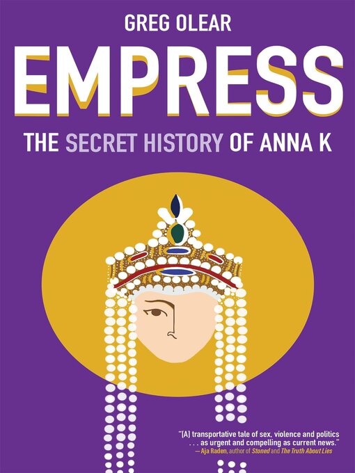 Title details for EMPRESS by Greg Olear - Available